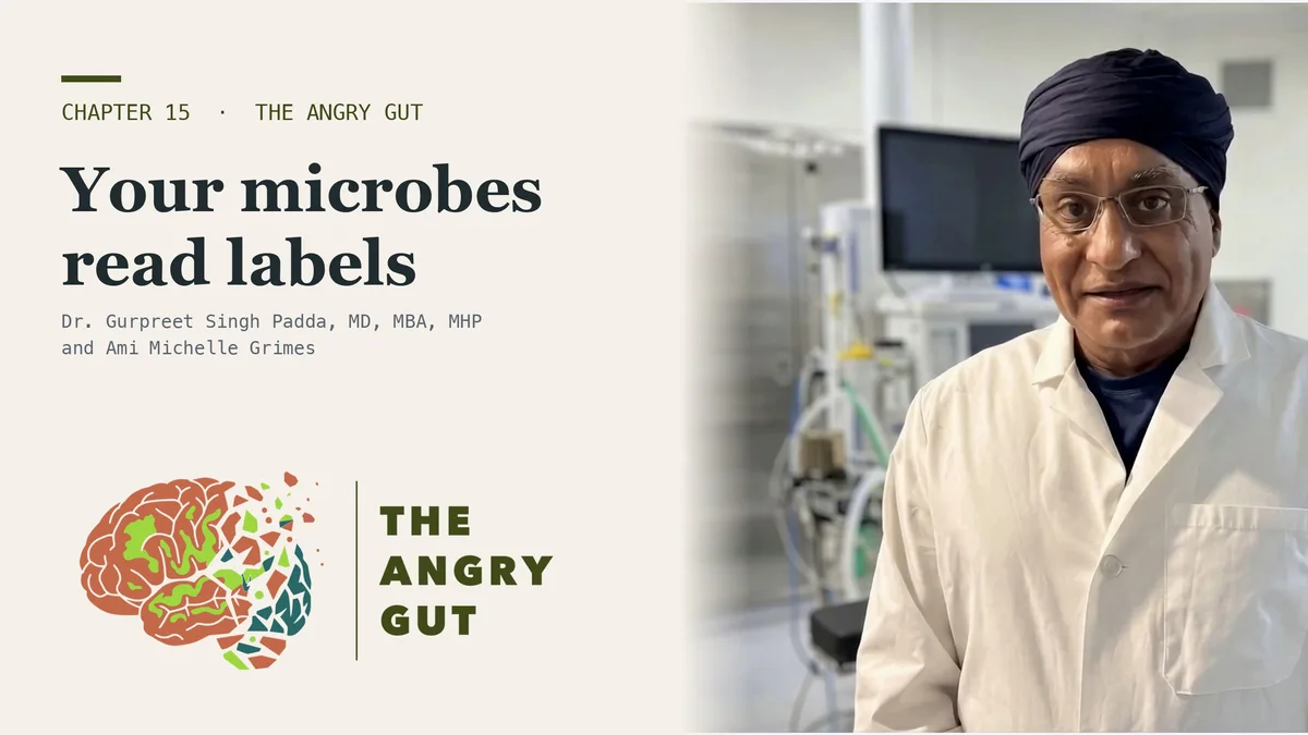 Dr. Gurpreet Singh Padda beside the chapter title card reading Your Microbes Read the Label, Not the Macros, The Angry Gut, Chapter 15