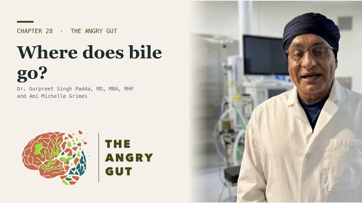 Dr. Gurpreet Singh Padda beside the title card reading The Liver Flush Is Soap, The Angry Gut, Chapter 28