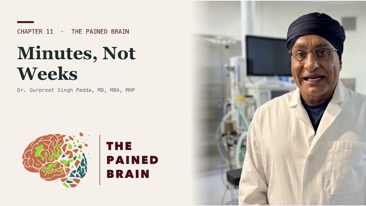 Dr. Gurpreet Singh Padda beside the Chapter 11 title card of The Pained Brain reading The Most Painful Headache Requires Minutes, Not Weeks