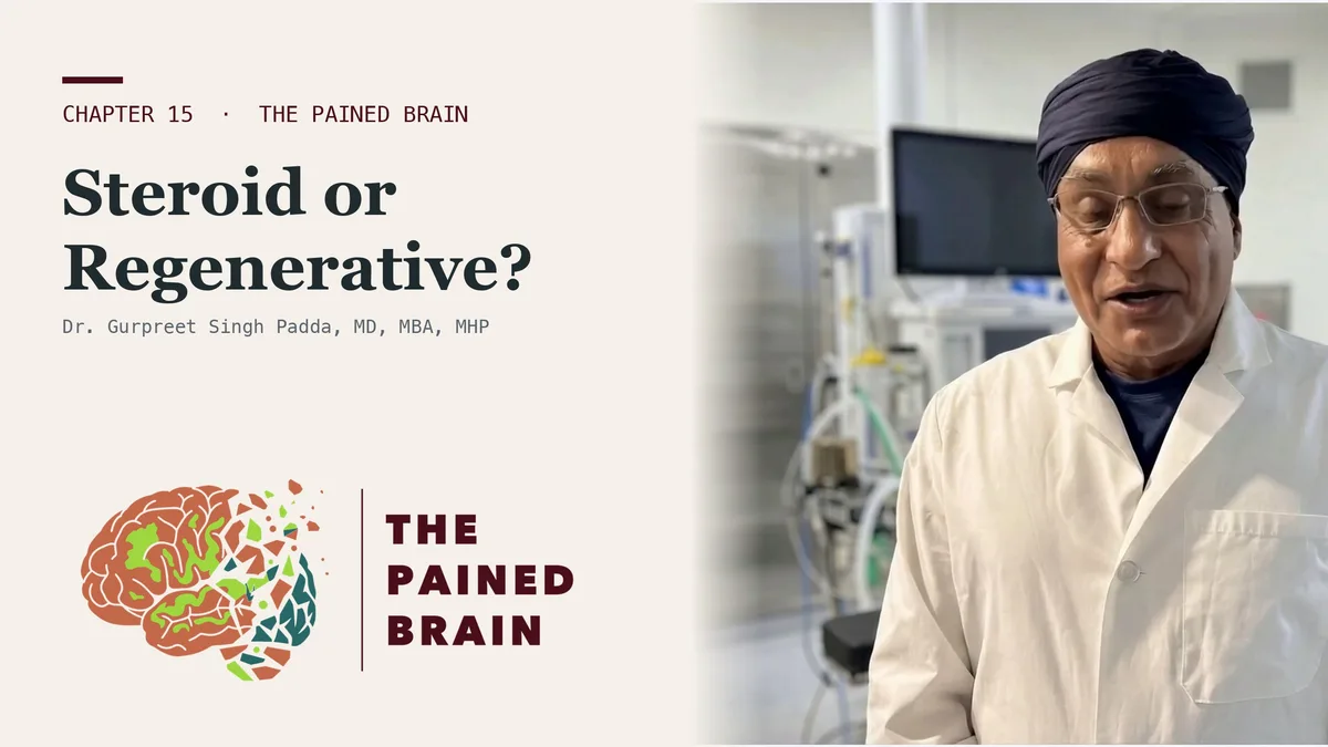 Dr. Gurpreet Singh Padda presenting the title card The Goal Was Never to Manage Your Pain Forever, The Pained Brain, Chapter 15