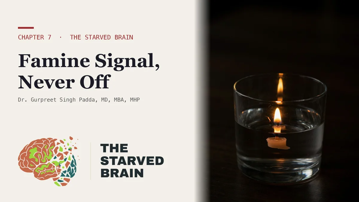 Dr. Gurpreet Singh Padda in a lab coat beside the title card reading Fructose Turns the Famine Signal On, The Starved Brain, Chapter 7